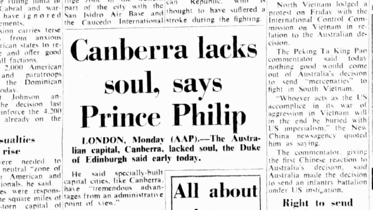 Prince Philip's suggestion Canberra lacked a soul was front page news in May 1965. Picture: The Canberra Times